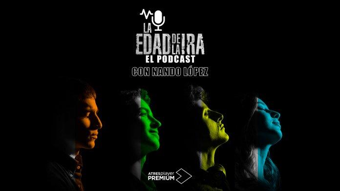 La Edad de la Ira - Podcast